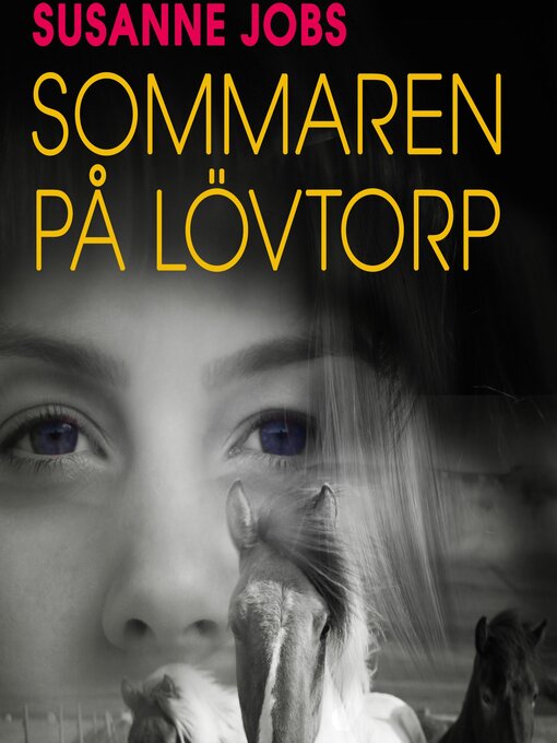 Title details for Sommaren på Lövtorp (oförkortat) by Susanne Jobs - Available